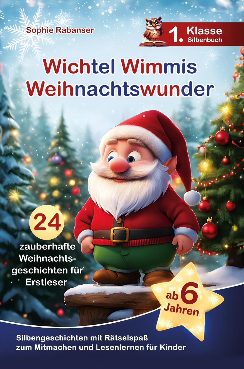 Wichtel Wimmis Weihnachtsgeschichten für Erstleser